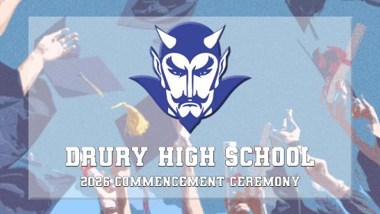 Drury High School Graduation Ceremony 2026