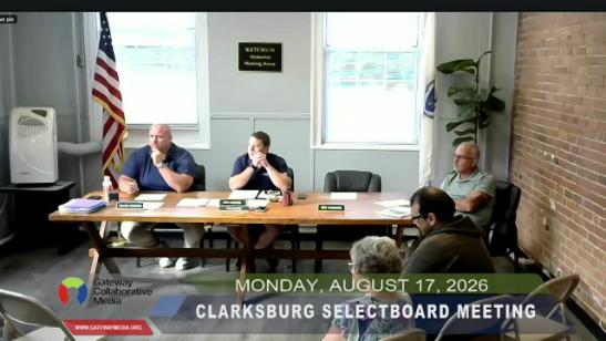Clarksburg Selectmen's Meeting - 8-17-26